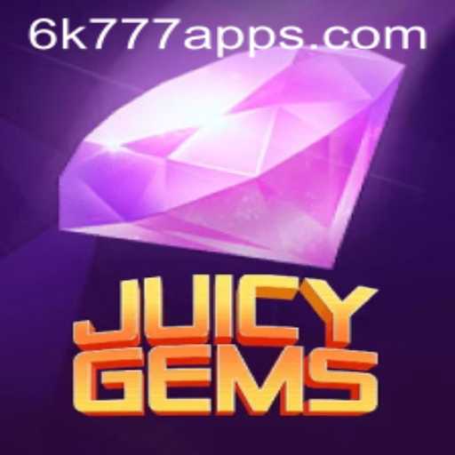 Explore the Thrilling World of JuicyGems: An Exciting Adventure Awaits